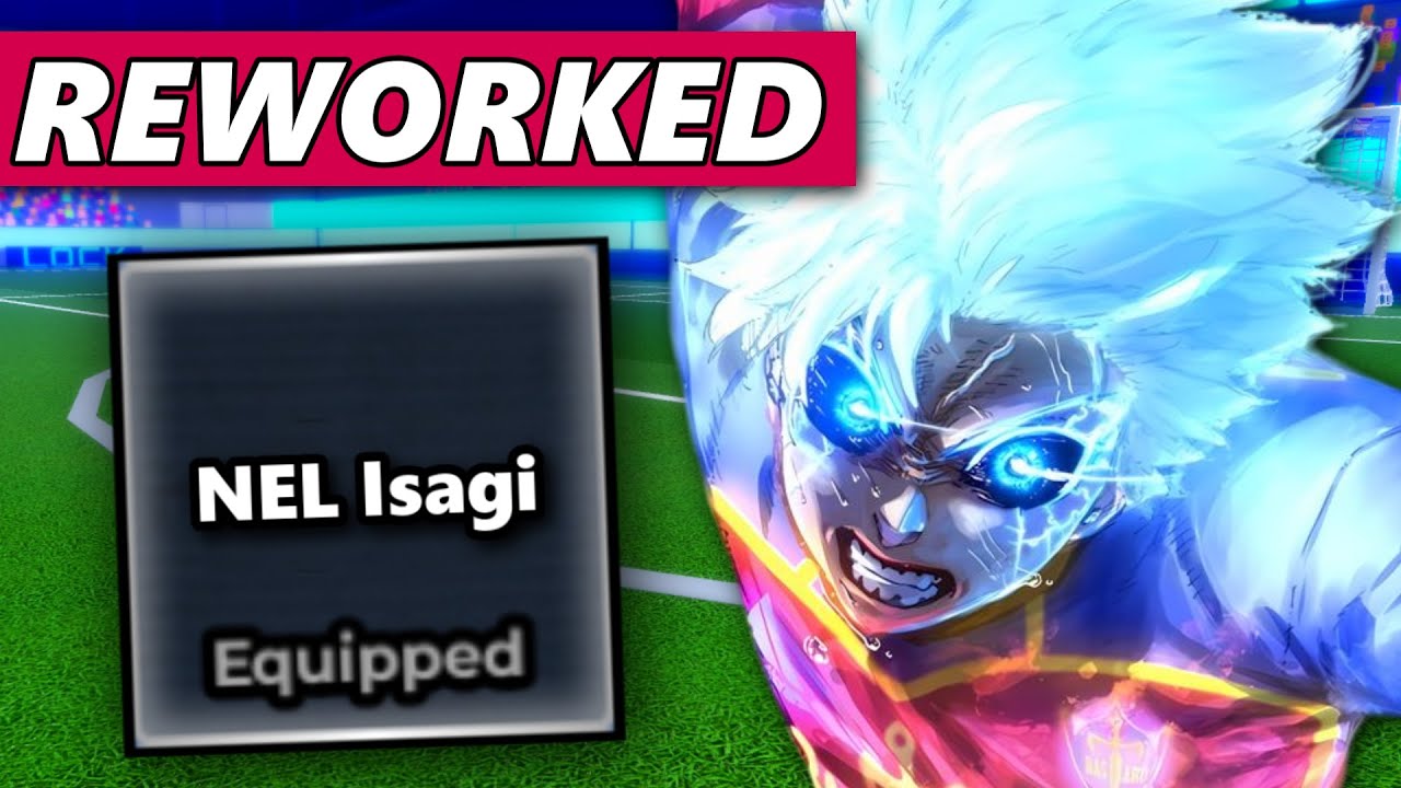 NEL Isagi Rework Is HERE (Full Showcase) | Blue Lock Rivals