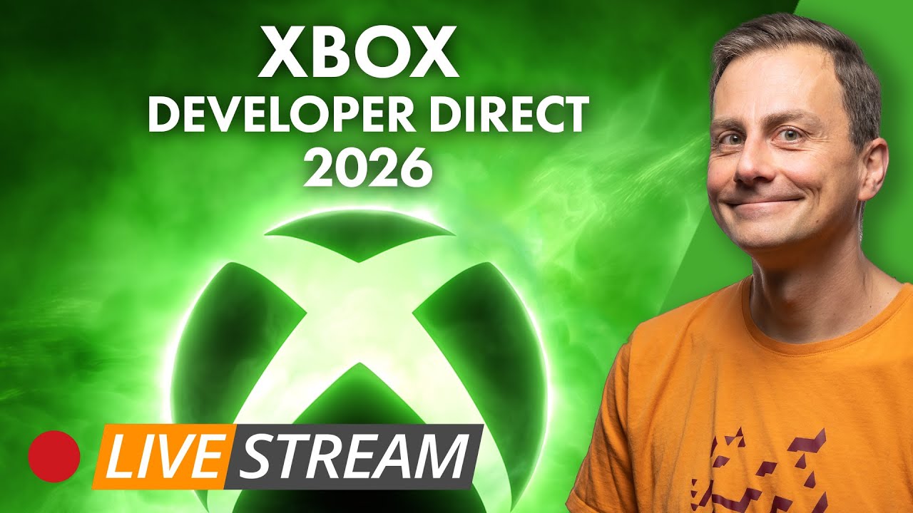 Schauen wir uns den Xbox Developer Direct 2026 zusammen an! (Showcase)
