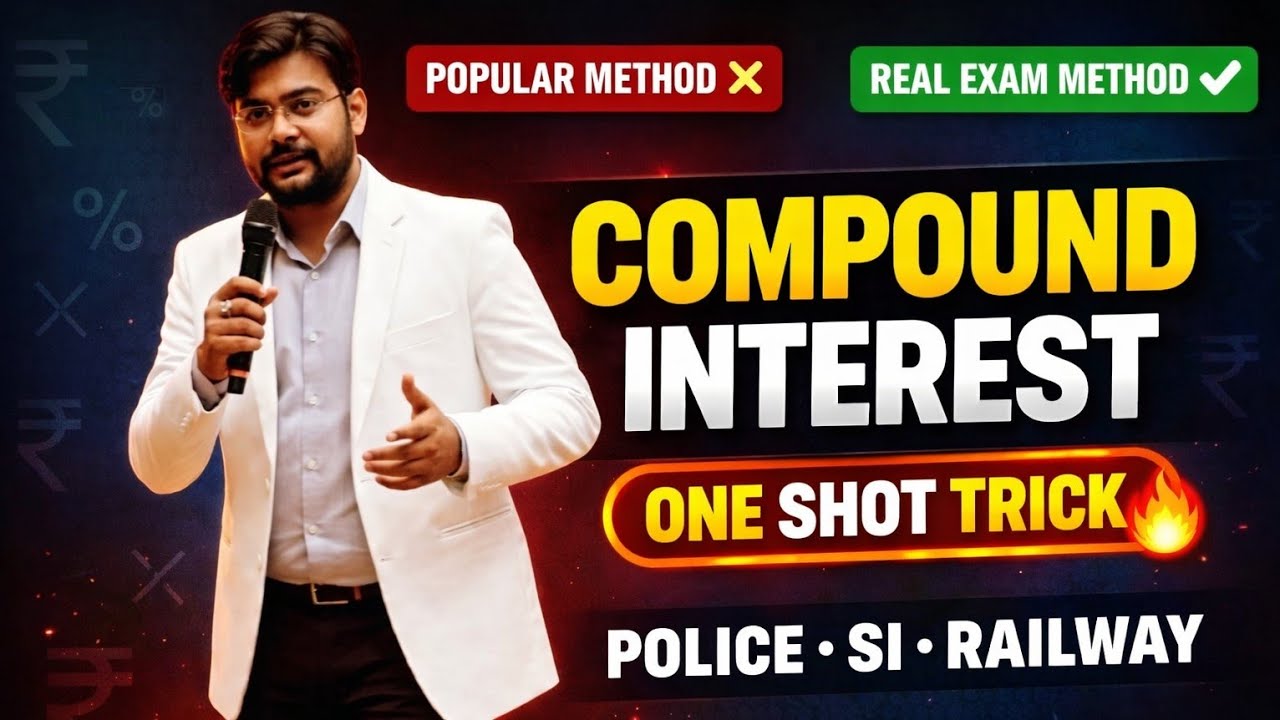 Compound Interest Complete Concept | CI Chapter One Shot  Trick  | Police • SI • Railway Maths