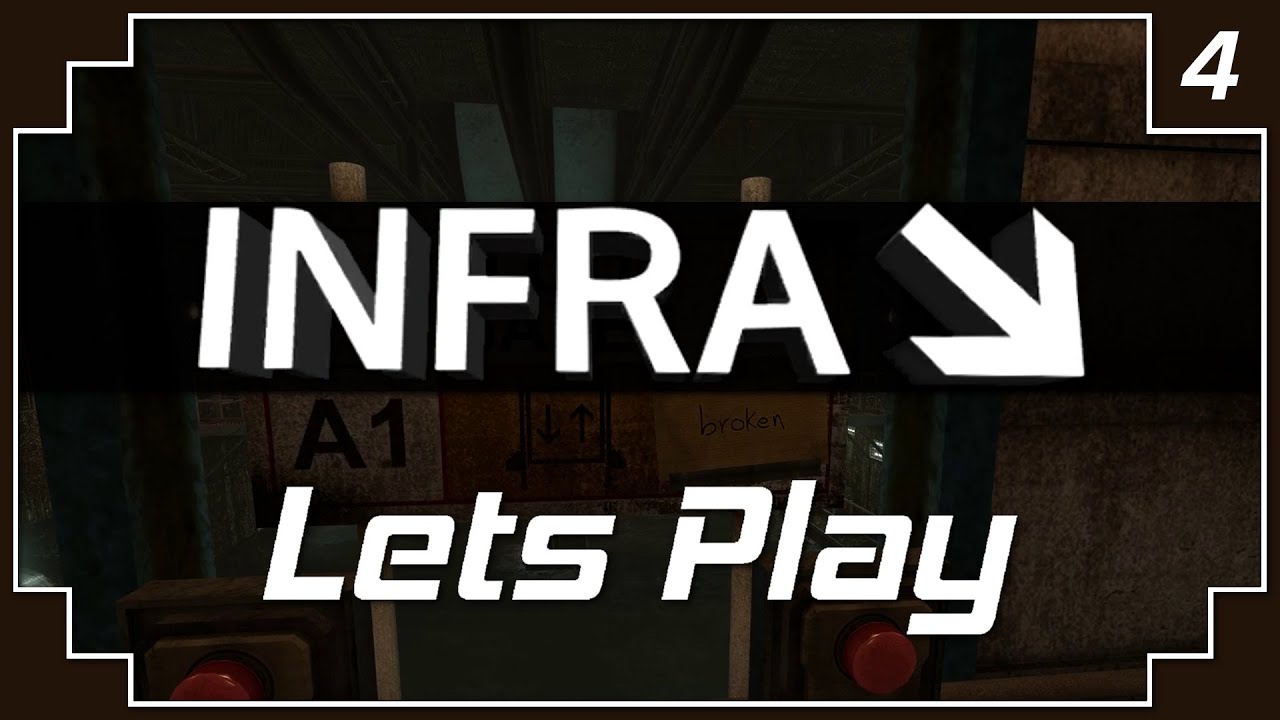 Infra - I Keep Breaking Stuff - [Part 4][PC GAME-PLAY]
