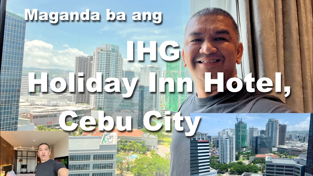 Holiday Inn Hotel, Cebu City | IHG Holiday Inn Hotel Cebu City #holidayinnhotelcebu