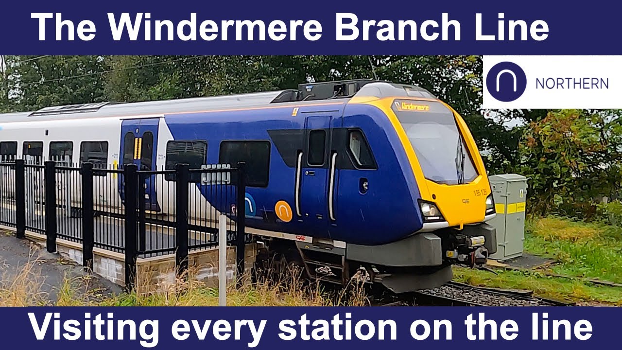 Visiting every station on the Windermere Branch