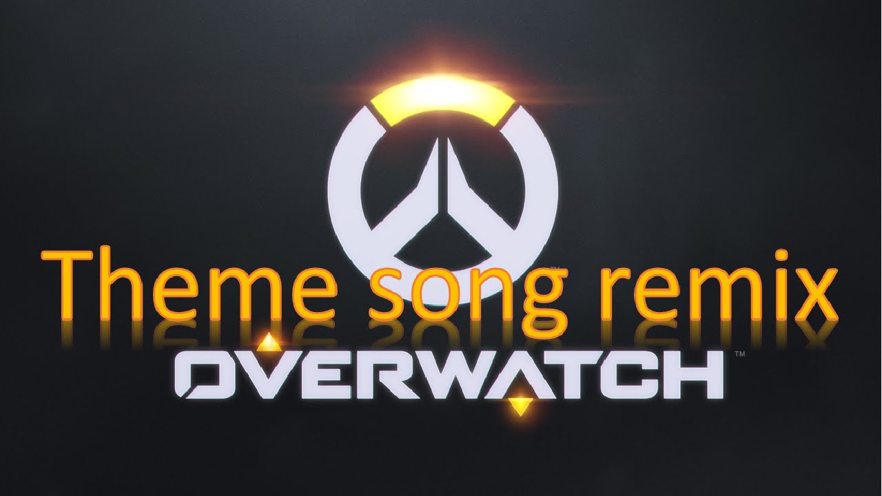 Overwatch theme - (MeloDox Remix)