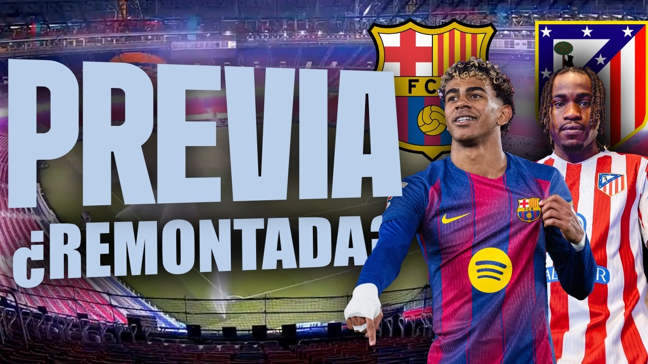¿PUEDE PASAR EL FC BARCELONA? ¿SOBREVIVIRÁ EL ATLÉTICO?