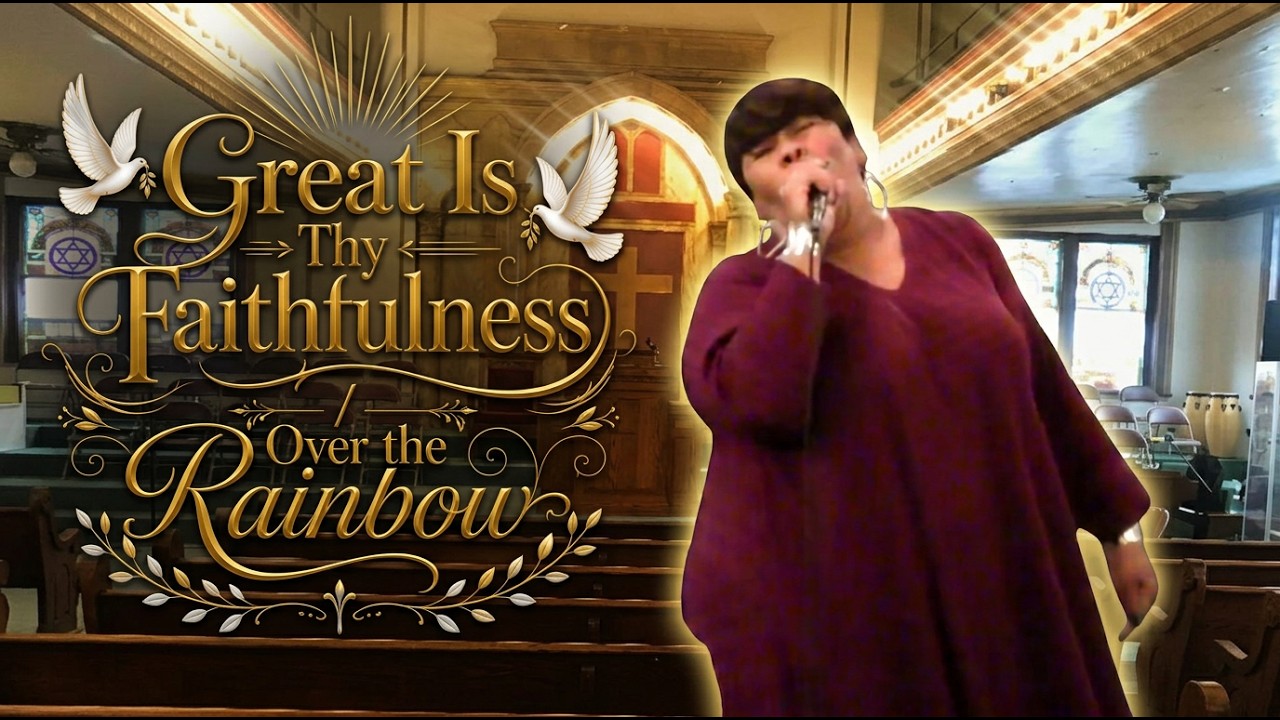 Great Is Thy Faithfulness/Over the Rainbow - Chrystal Rucker