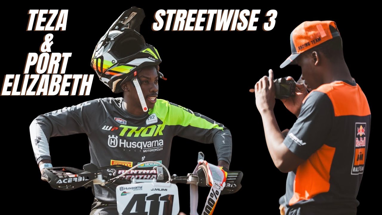 Streetwise 3 - Teza MX & Port Elizabeth Double Header National Motocross
