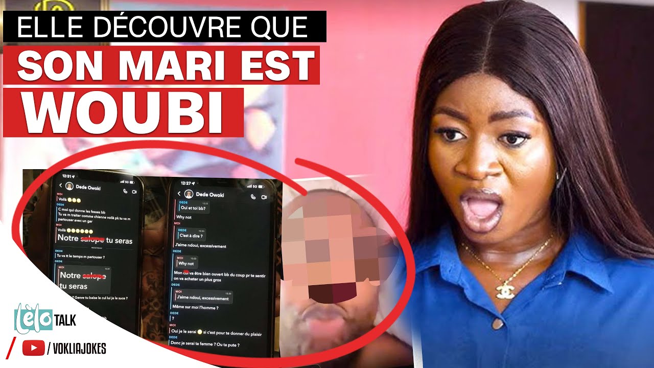 LELO TALK: LE MARI WOUBI? ELLE EST SOUS LE CHOQUE