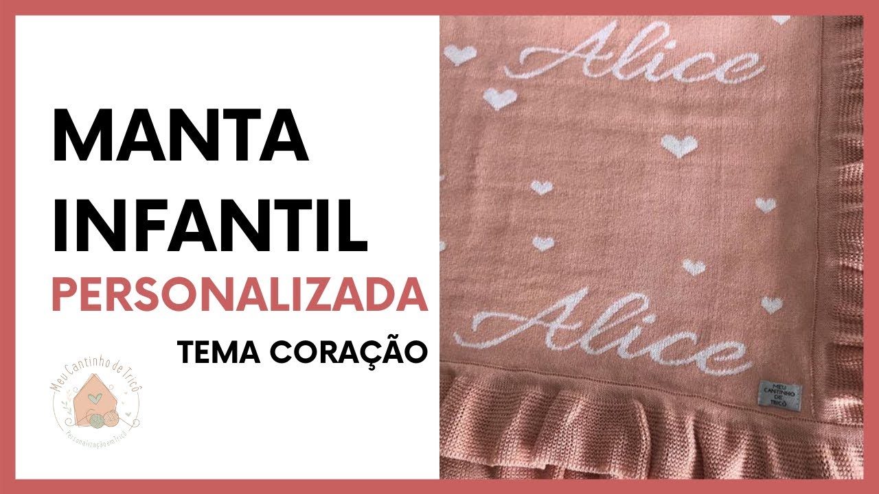 MANTA PERSONALIZADA COM NOME - Meu Cantinho de Tric&ocirc;