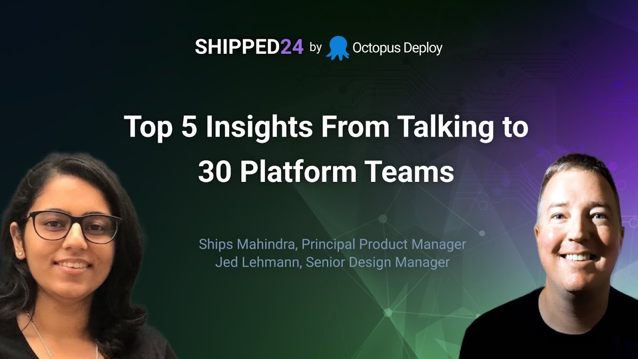 Top 5 insights from talking to 30 platform teams