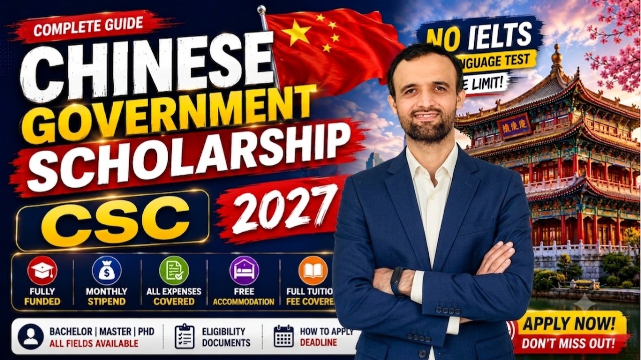 CSC Scholarship 2027 | Complete Breakdown for Pakistani Students | Eligibility & Application