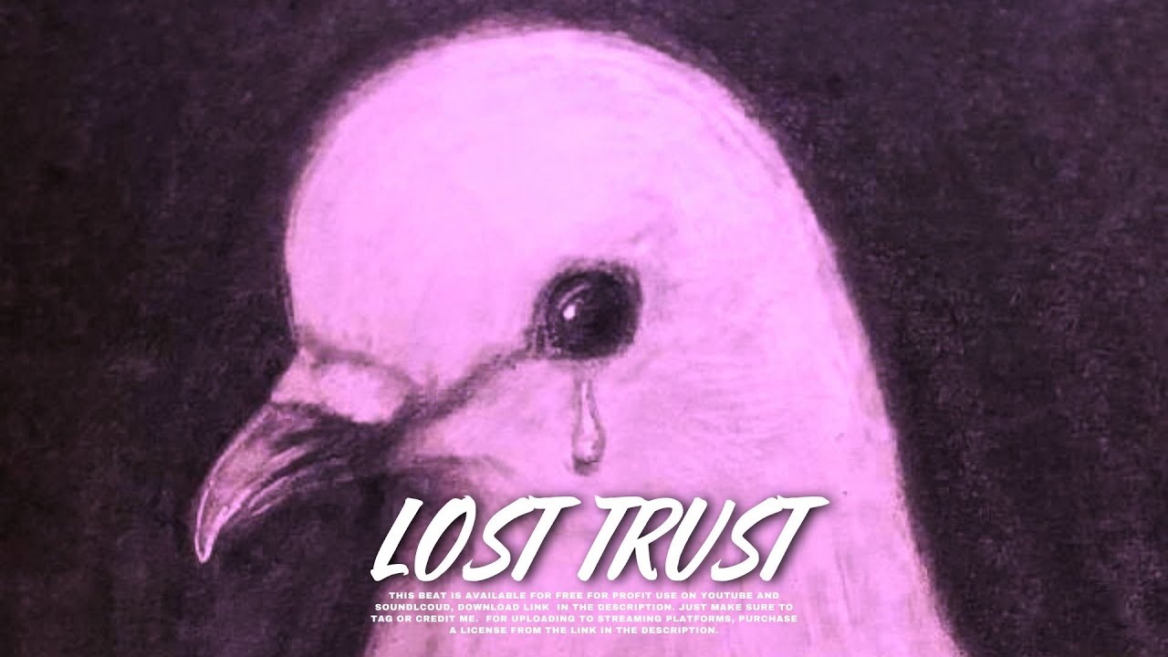 [FREE FOR PROFIT] Melodic Trap Type Beat - LOST TRUST