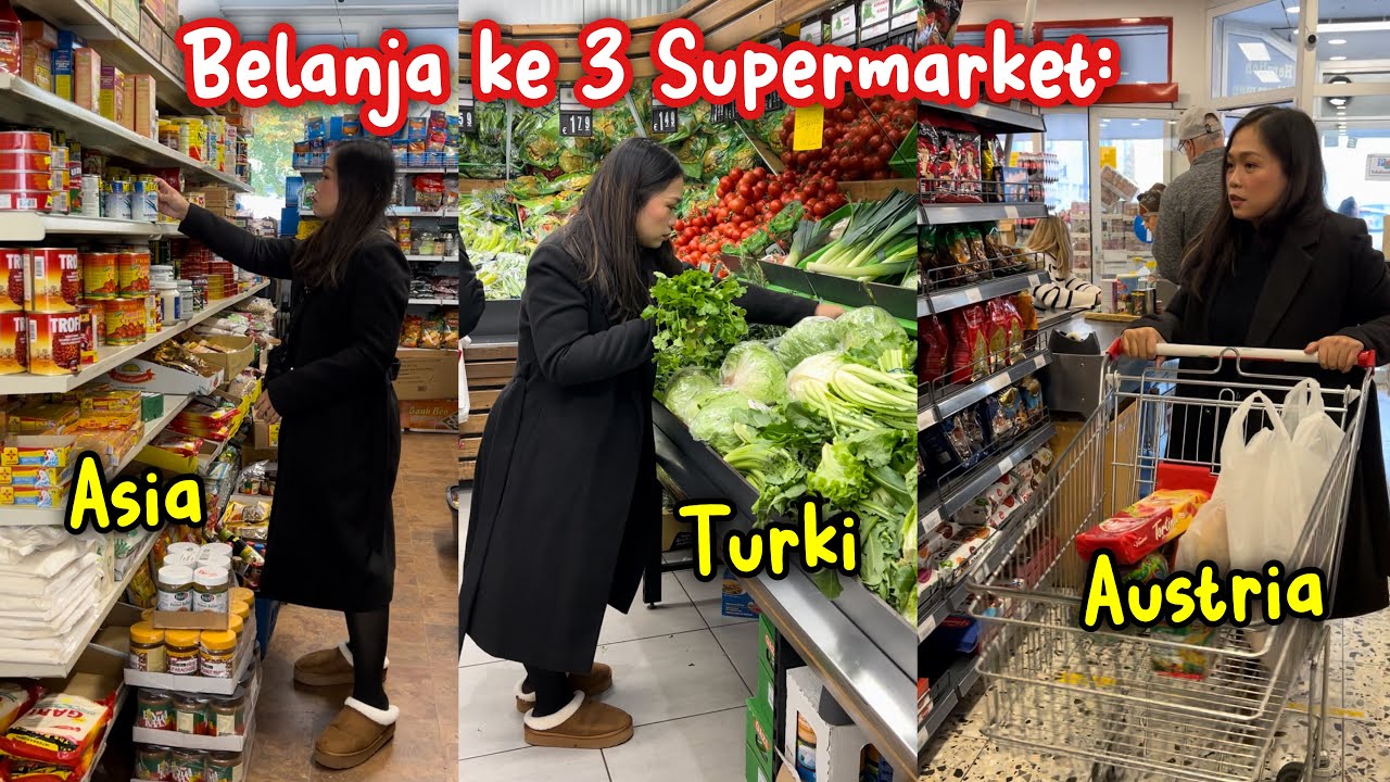 BELANJA KE 3 SUPERMARKET: ASIA, TURKI, AUSTRIA‼️BORONG PERSEDIAAN BAHAN PANGAN BUAT MUSIM DINGIN