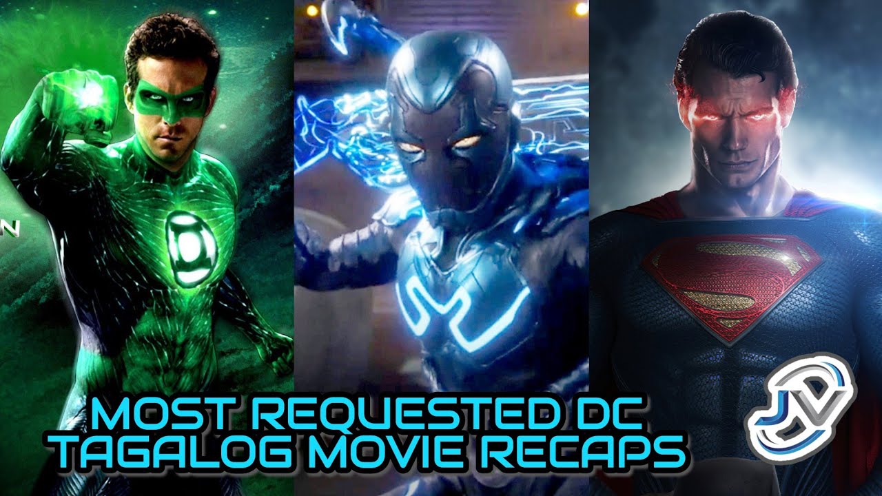 BLUE BEETLE, GREEN LANTERN & MAN OF STEEL | TAGALOG RECAPS | Juan's Viewpoint Movie Recaps