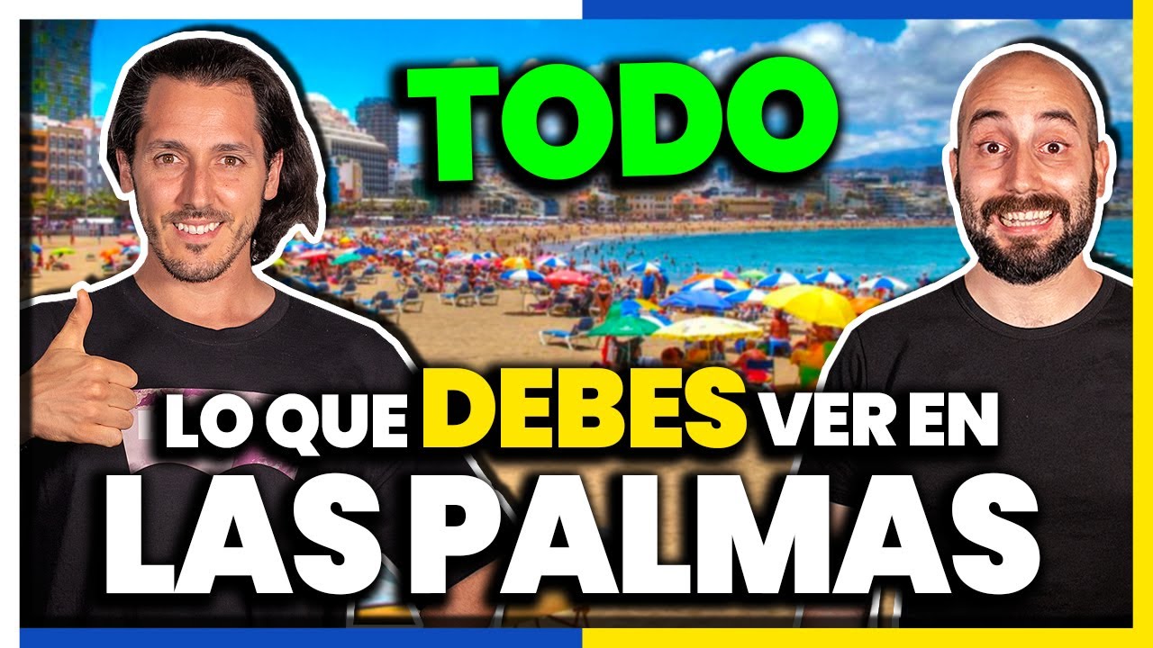 Los MEJORES SITIOS TURÍSTICOS de Las PALMAS de GRAN CANARIA 🇮🇨🇪🇸 *TODO LO QUE DEBES VER*