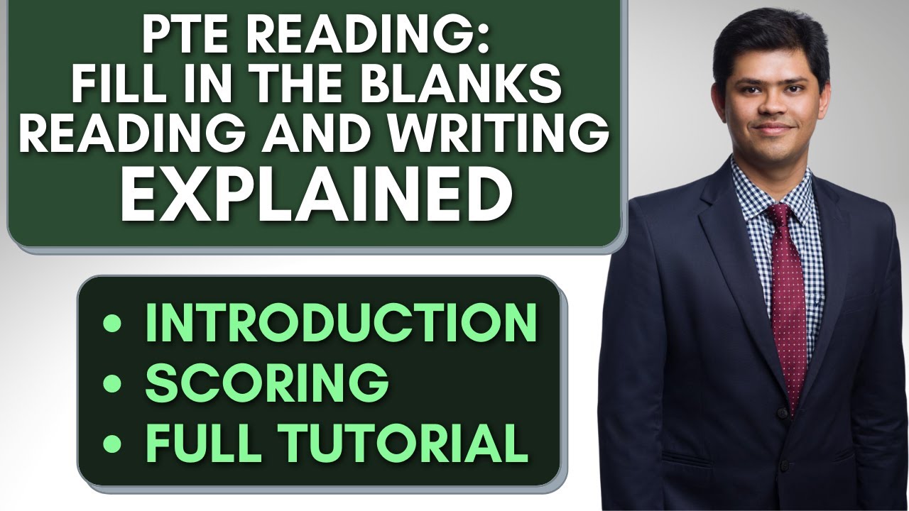 PTE Fill in the Blanks Reading + Writing Detailed Explanation | Introduction, Scoring, Full Tutorial
