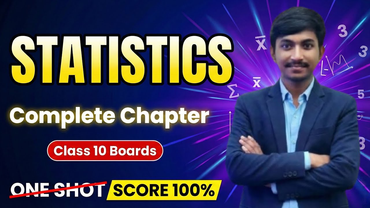 Statistics | Class 10 | Maths | One Shot | Full Chapter Explanation | CBSE Board 2026