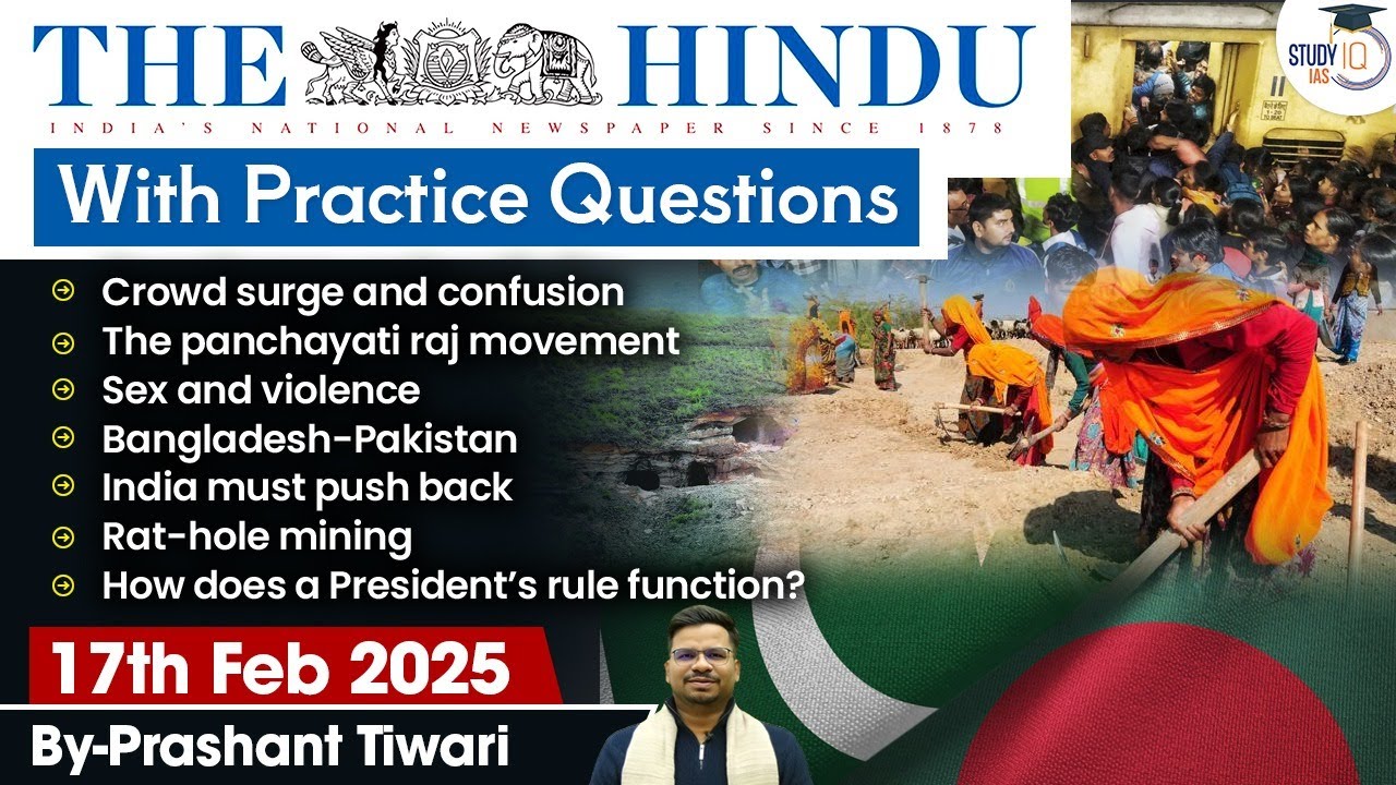 The Hindu Analysis | 17th February 2025 | The Hindu NewsPaper Today With Practice Questions