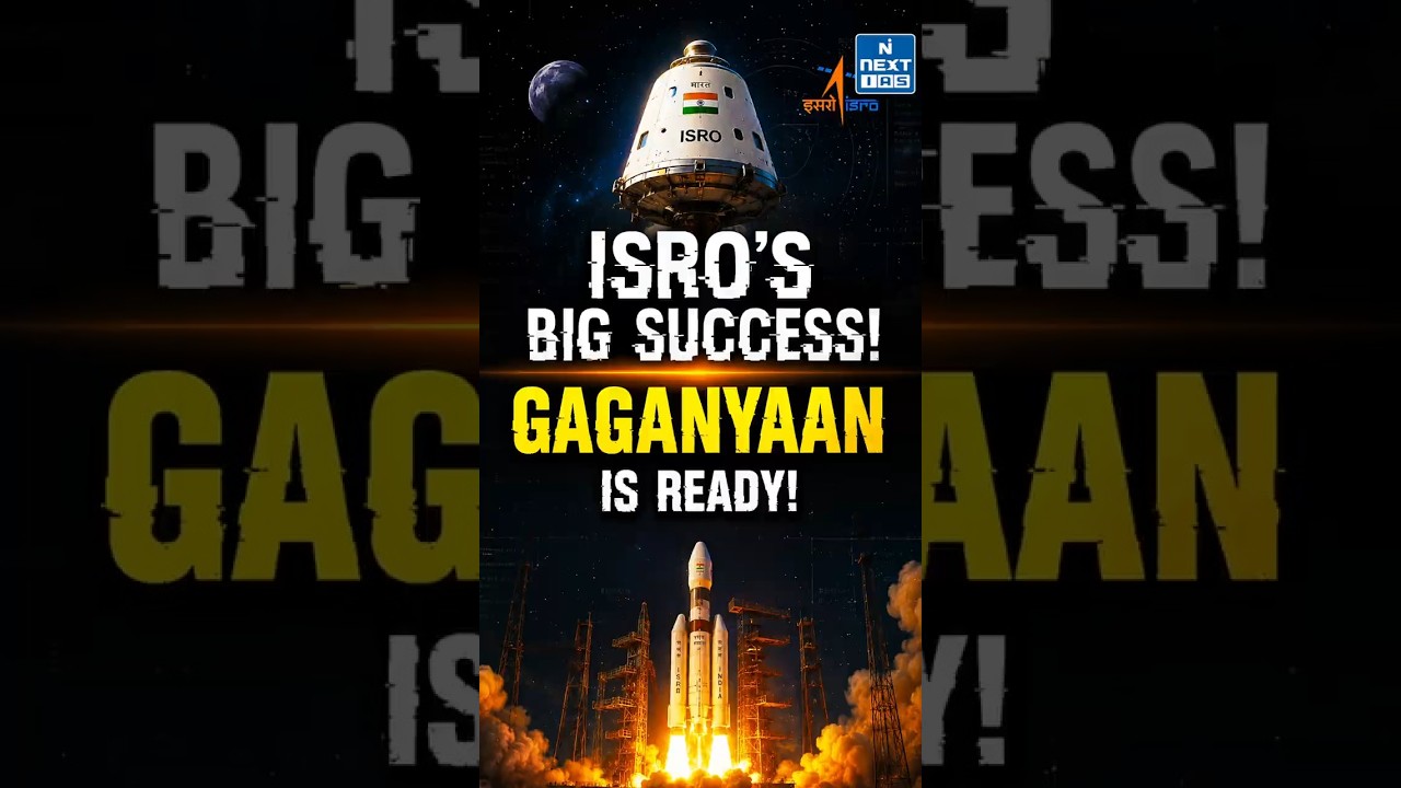 ISRO's Gaganyaan Just Passed 3 Critical Safety Tests! | India's Human Space Mission | NEXT IAS