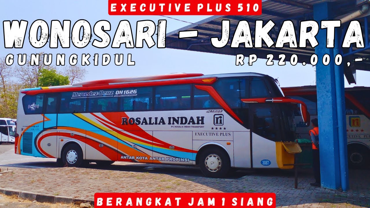 Trip Rosalia Indah 510❗ WONOSARI ke JAKARTA Naik Bus 200rb Executive Plus | Berangkat Jam 1 Siang
