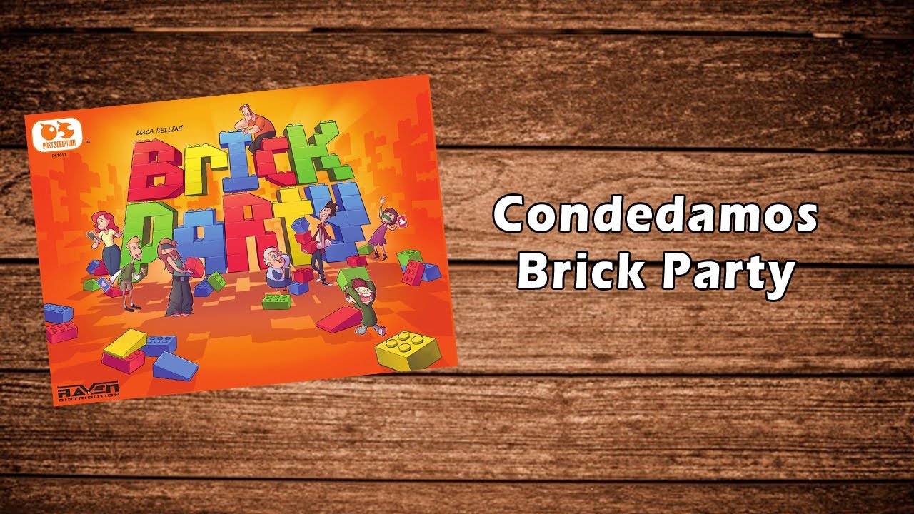 Hoy Condedamos a Brick Party
