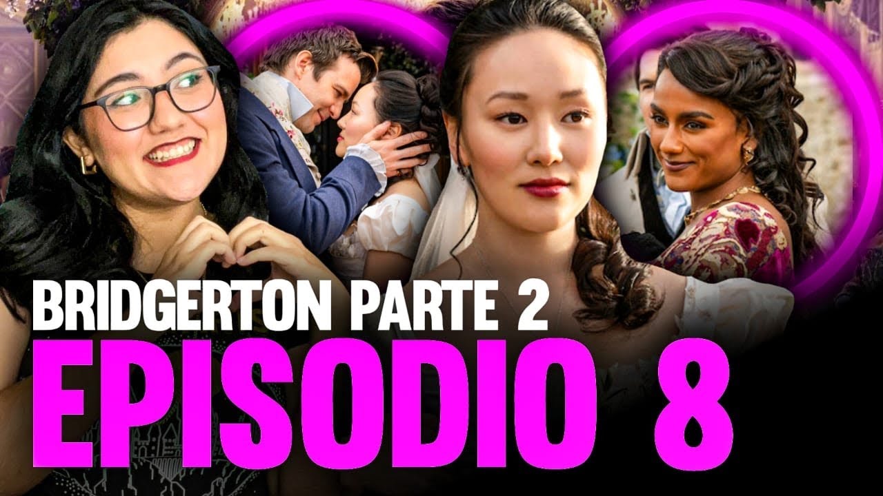 Bridgerton 4x08 REACCIÓN 💌 Mentiras, drama… y final feliz