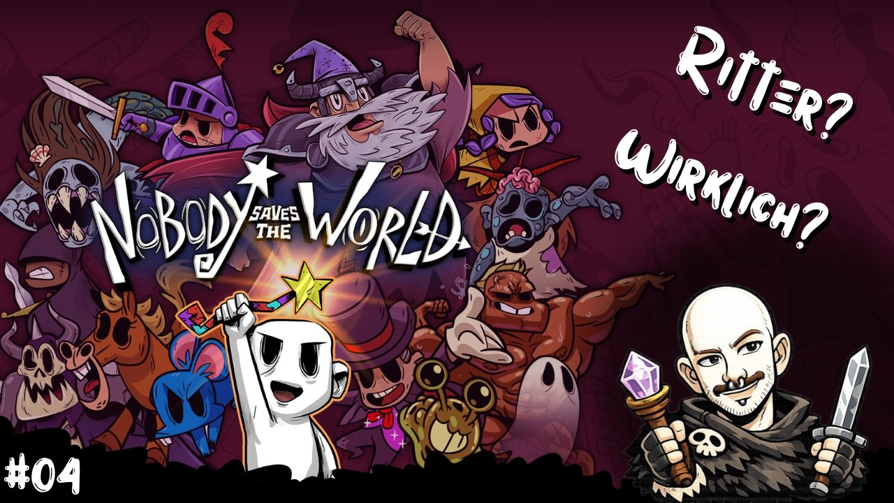 Nobody Saves the World - Schreckensburg geräumt – jetzt werden wir Ritter?! | #04