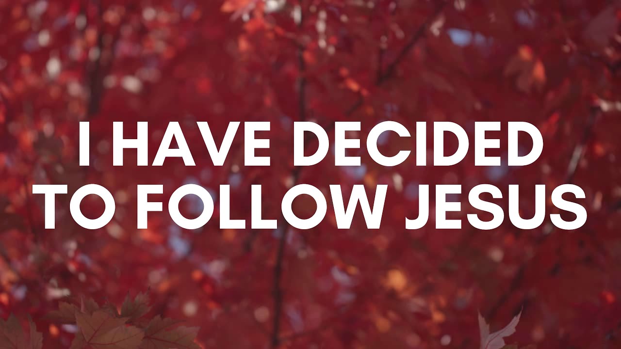I Have Decided to Follow Jesus | Hymn | Adelina