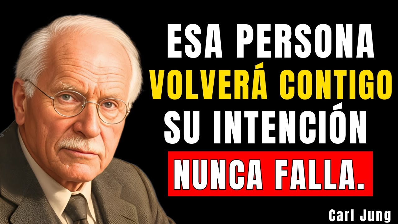 Esa persona volverá CONTIGO . Su intuición casi nunca falla. | CARL JUNG