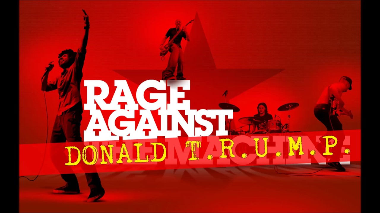 Rage Against Donald Trump! Style #3 (NEW 2016)