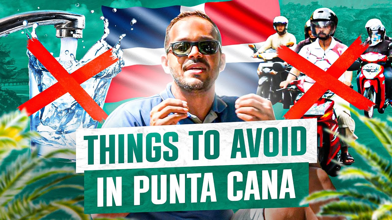 7 Things to Avoid in Punta Cana, Dominican Republic! They Сan Ruin your Trip
