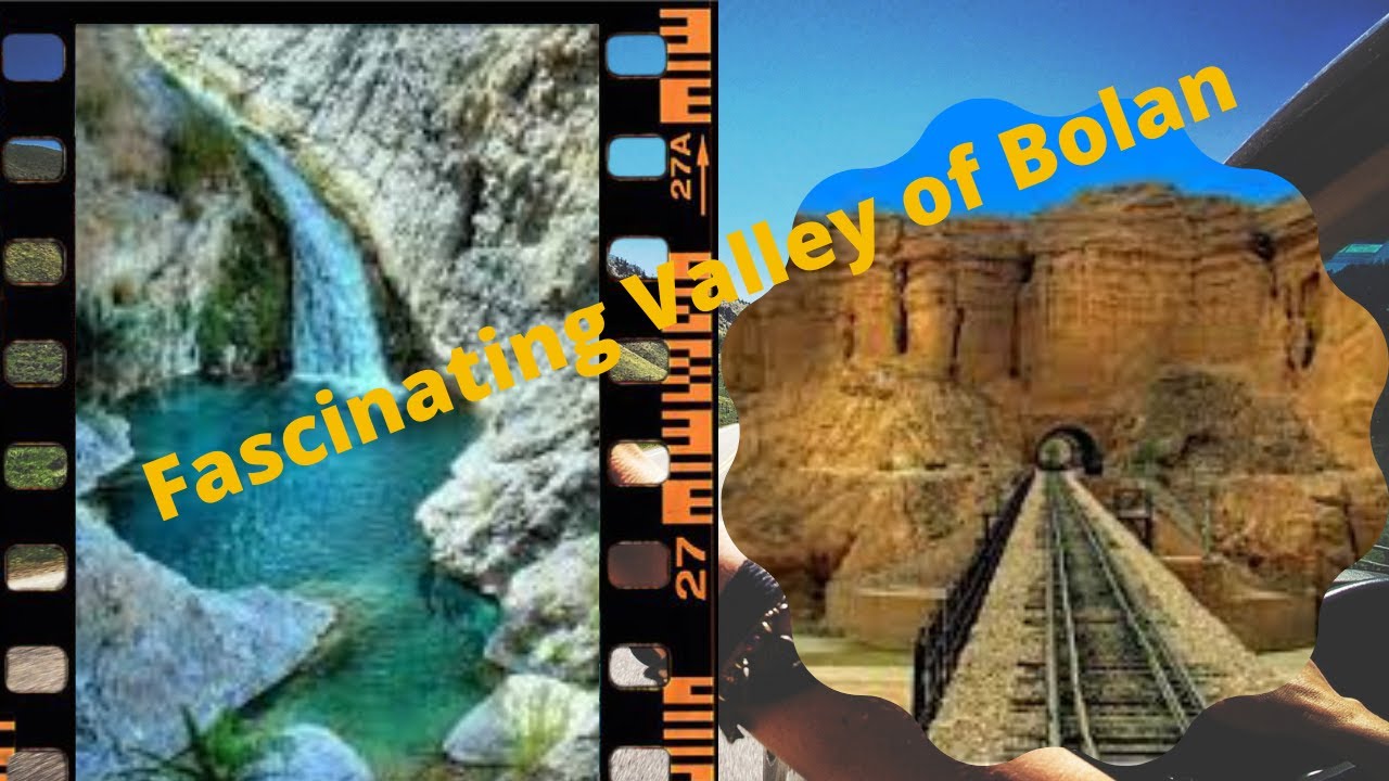 The fascinating valley of Bolan