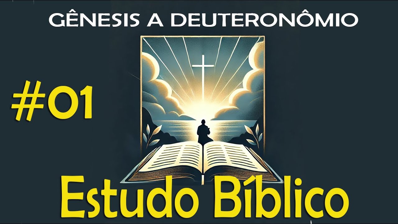 G&Ecirc;NESIS A DEUTERON&Ocirc;MIO - ESTUDO B&Iacute;BLICO COMPLETO |PARTE 01|