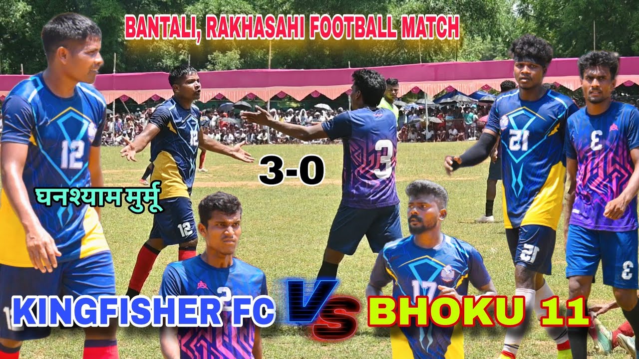 Kingfisher FC 🆚 Bhoku 11 || 1st Round Match at Bantali, Rakhasahi Football Tournament Odisha 2025