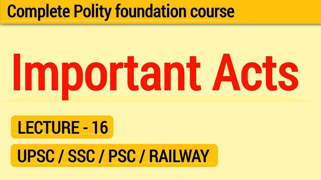 Important Acts of British India | Charter Acts & Constitutional Development | Lecture 16 | UPSC