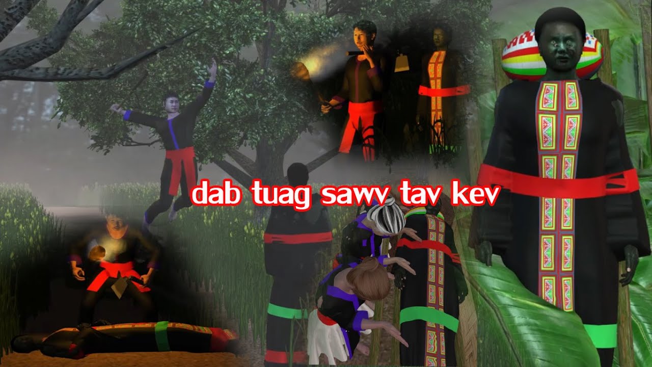 Dab Tuag Sawv Khiav Tav Kev Thiaj Mag Txawj Toog Tuam Dab Neeg 3D