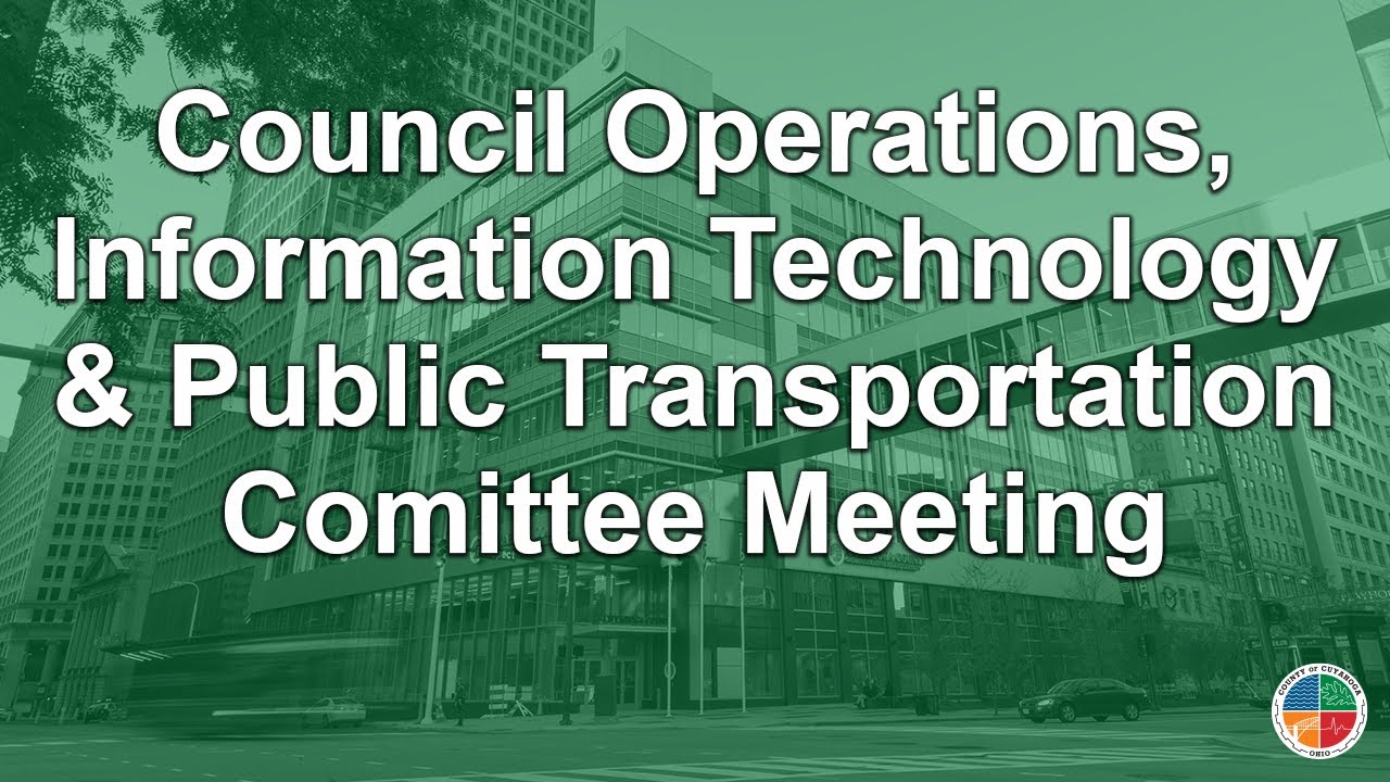 2026.01.20 Council Operations, Information Technology & Public Transportation