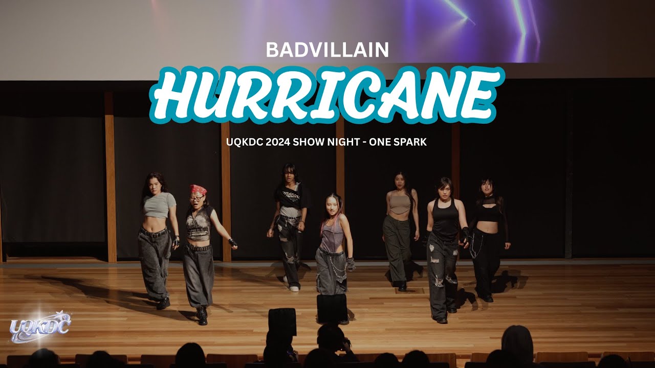 BADVILLAIN - HURRICANE | UQKDC 2024 Showcase: One Spark