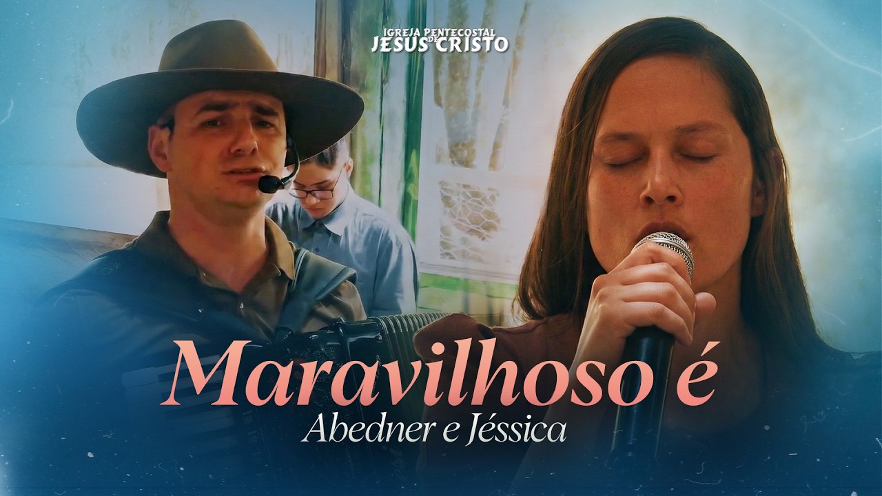 Abedner e Jéssica | Maravilhoso É