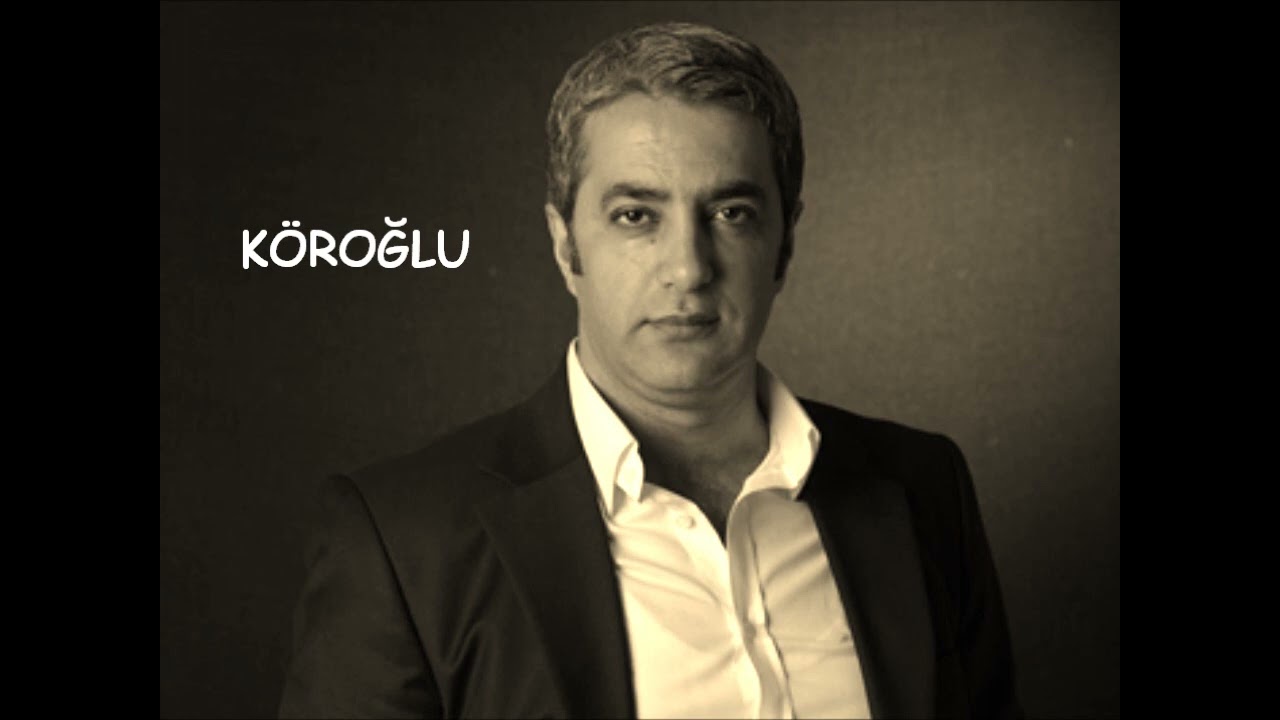 KÖROĞLU - GÜRBÜZ GÖZÜM