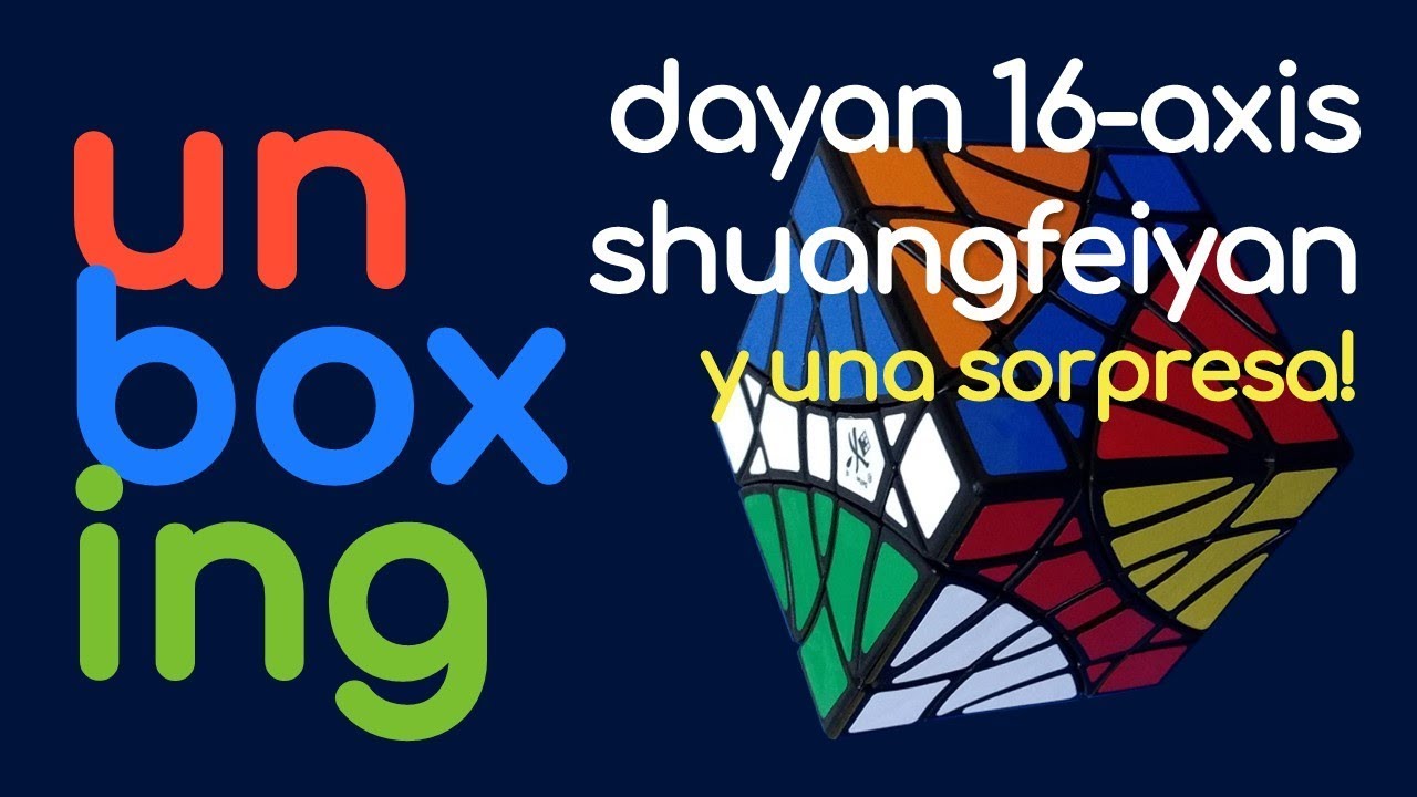 Unboxing / Review Dayan ShuangFeiYan 16-axis | Cubos de Rubik