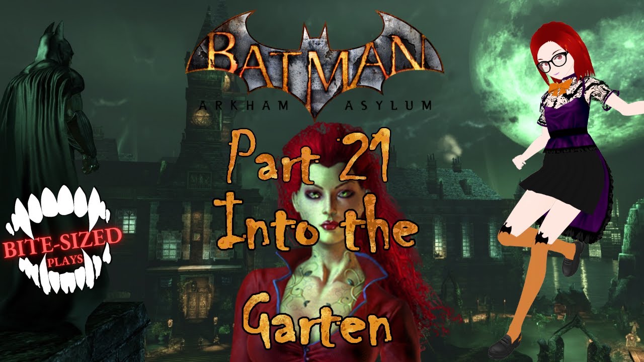 Let's Do Some Pruning! - Arkham Asylum w/ Sarge