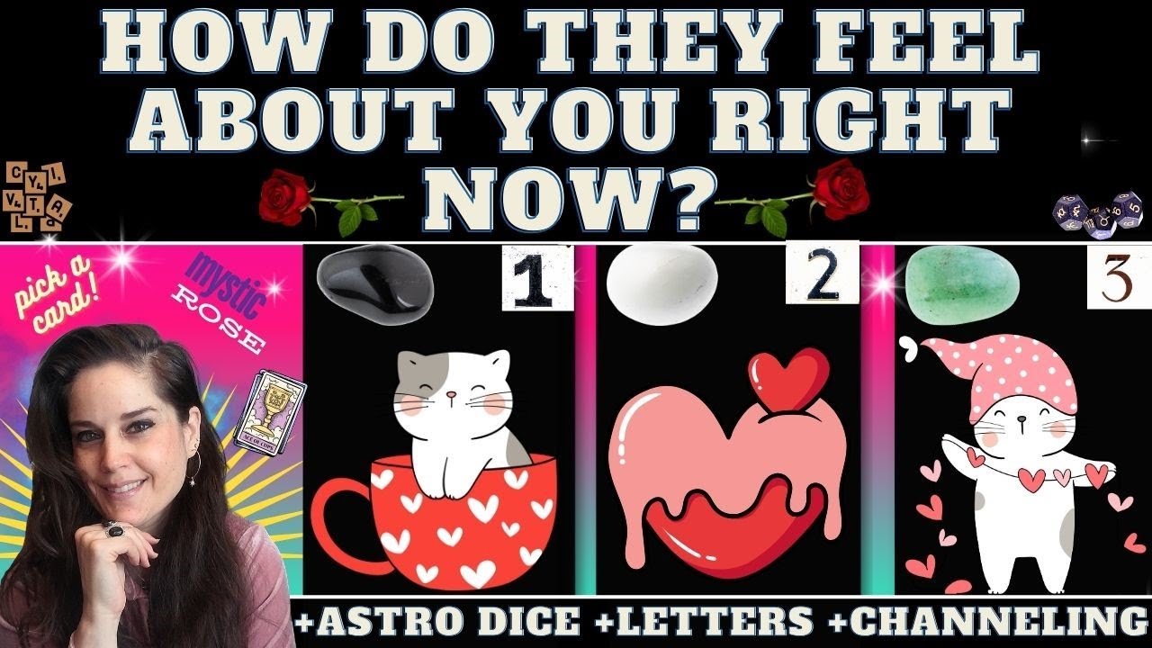 HOW DO THEY FEEL ABOUT YOU RIGHT NOW? 💗TAROT PICK A CARD (+exact name +channeling +details)