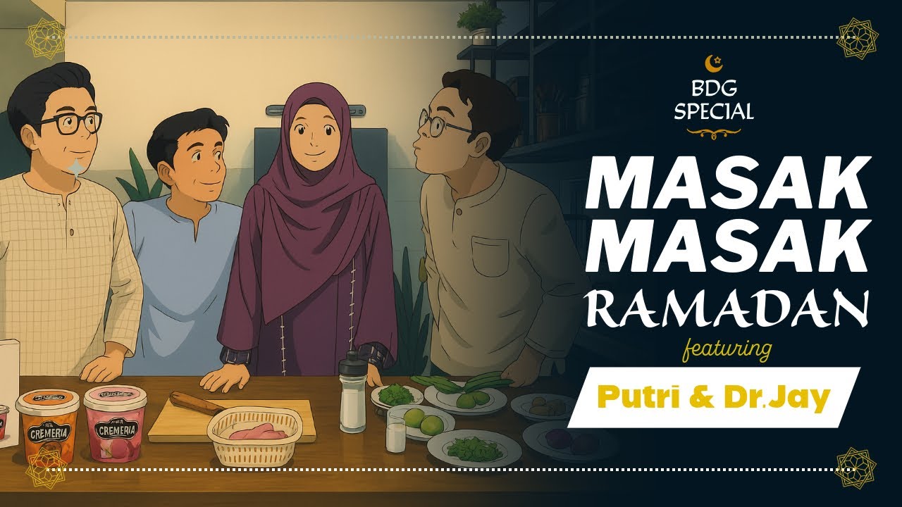 Masak Masak Ramadan Special Feat Putri dan Dr.Jay of Pondok Minang