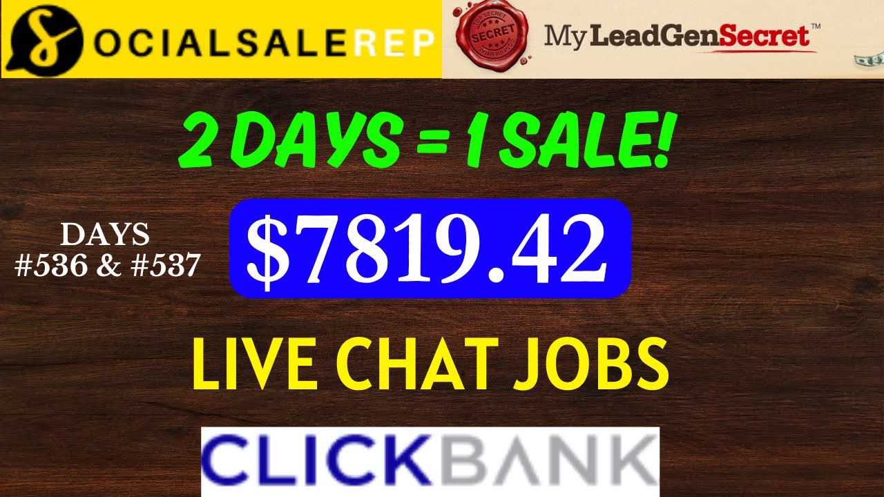 My Lead Gen Secret Clickbank Case Study | Social Sale Rep Days 536 & 537