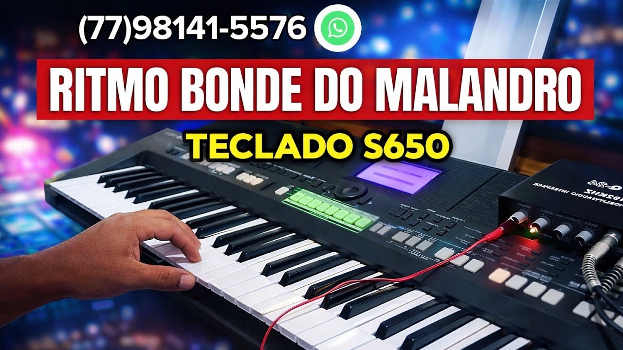 RITMO BONDE DO MALANDRO 2026 PARA TECLADOS S650  _ VAN TECLAS 