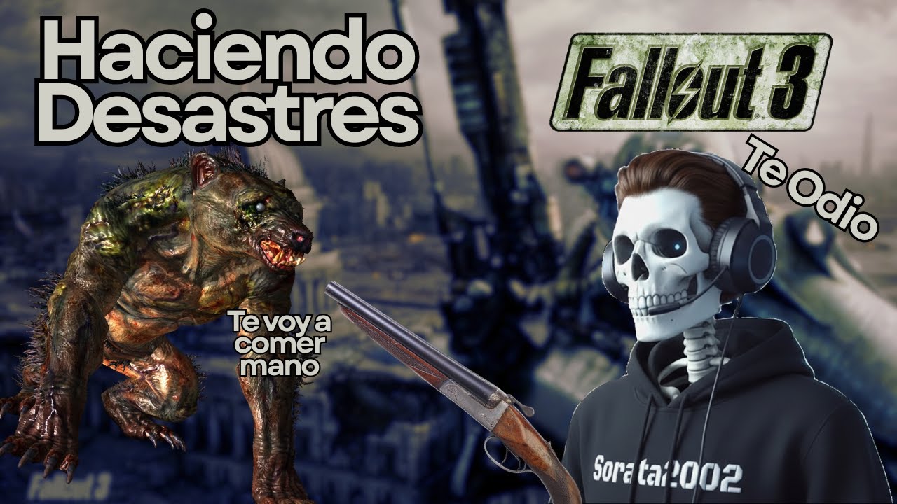 Haciendo Desastres en Fallout 3
