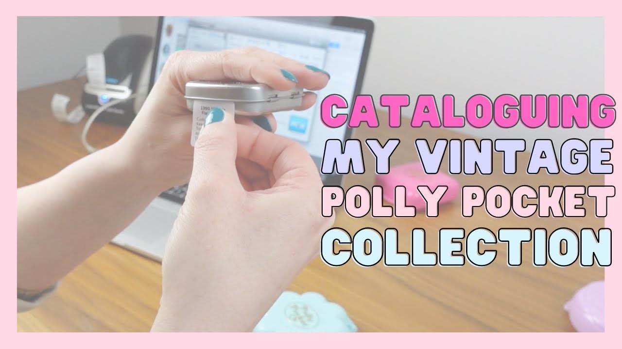 FINALLY cataloguing my massive vintage Polly Pocket collection