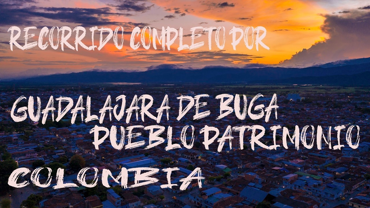 Buga está de Cumpleaños, Recorrido Completo por este Pueblo Patrimonio el mas Vacano de Colombia