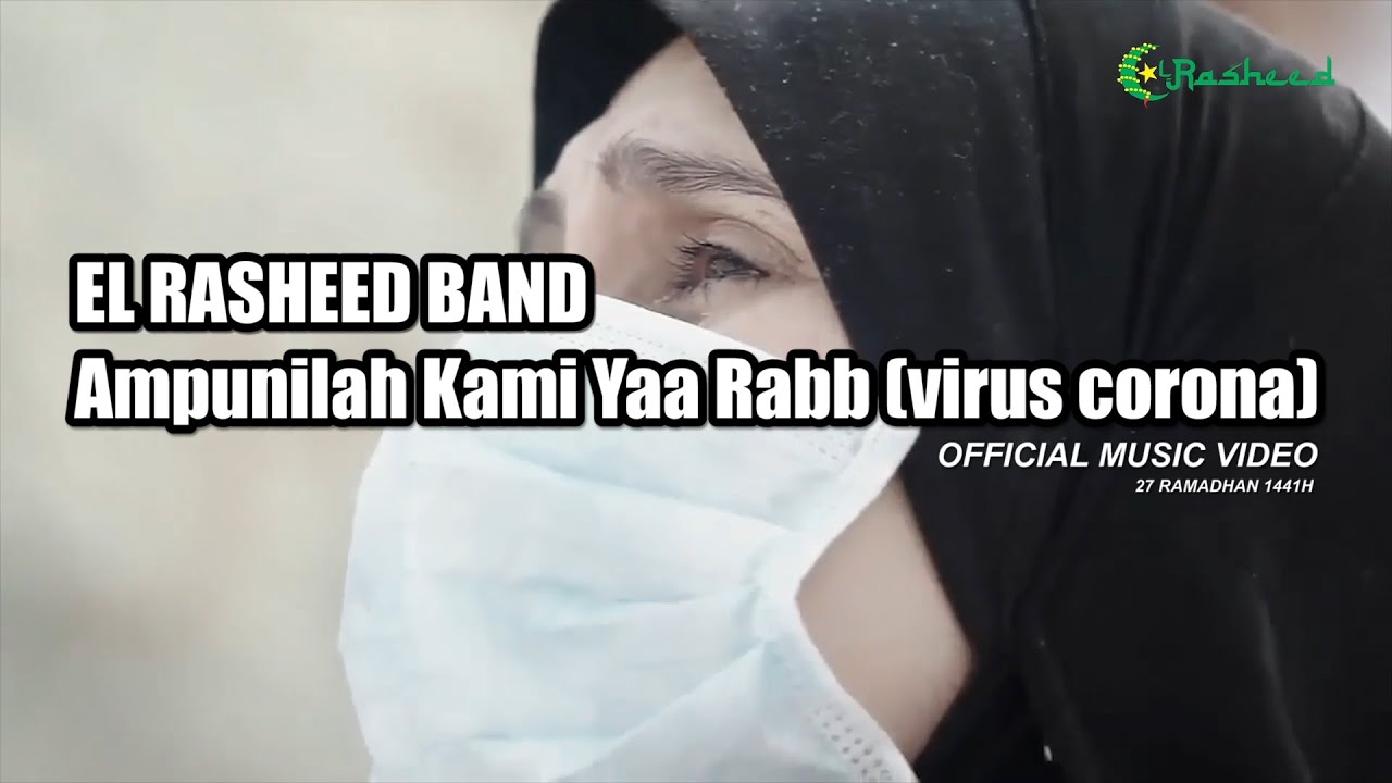 Ampunilah Kami Yaa Rabb - El Rasheed Band (Official Music Video)