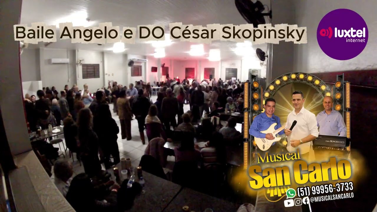 Video 3 - MUSICAL SAN CARLO NO BAILE ANGELO E DO CÉSAR SKOPINKY